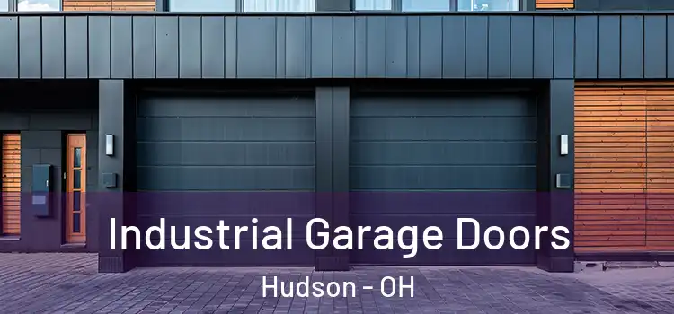  Industrial Garage Doors Hudson - OH
