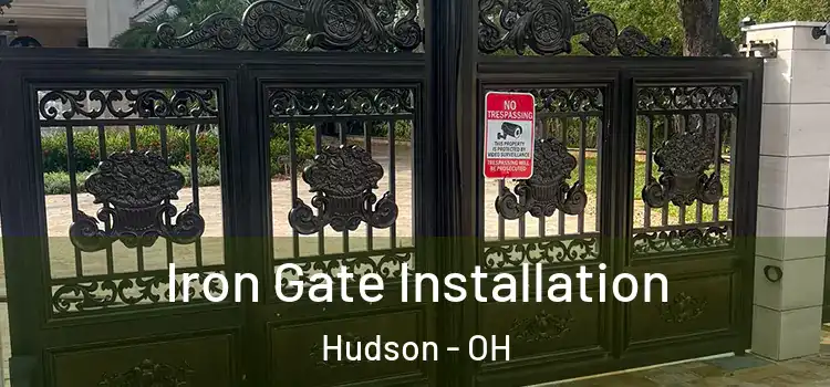  Iron Gate Installation Hudson - OH