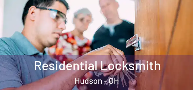 Residential Locksmith Hudson - OH