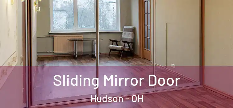  Sliding Mirror Door Hudson - OH
